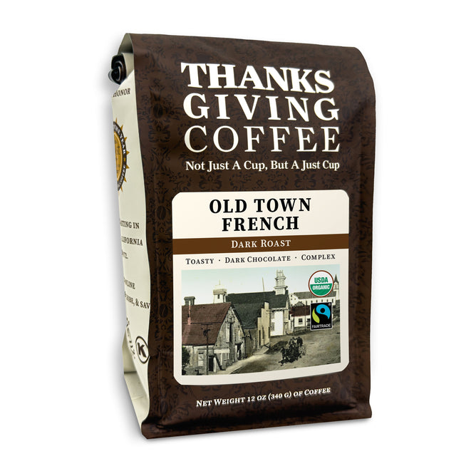 Thanksgiving Coffees Organic Old Town French, in a brown bag with a vintage street scene, offers sustainably sourced coffee with toasty, dark chocolate notes and complex flavors. It proudly bears USDA Organic and Fair Trade certifications.